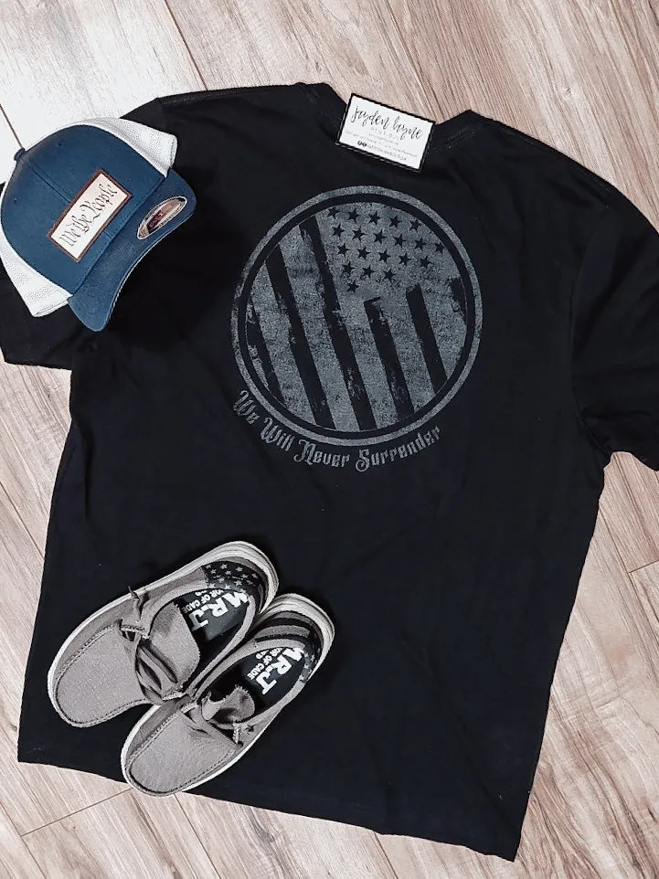 We will never surrender tee